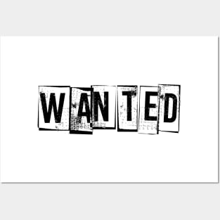 Wanted slogan Posters and Art